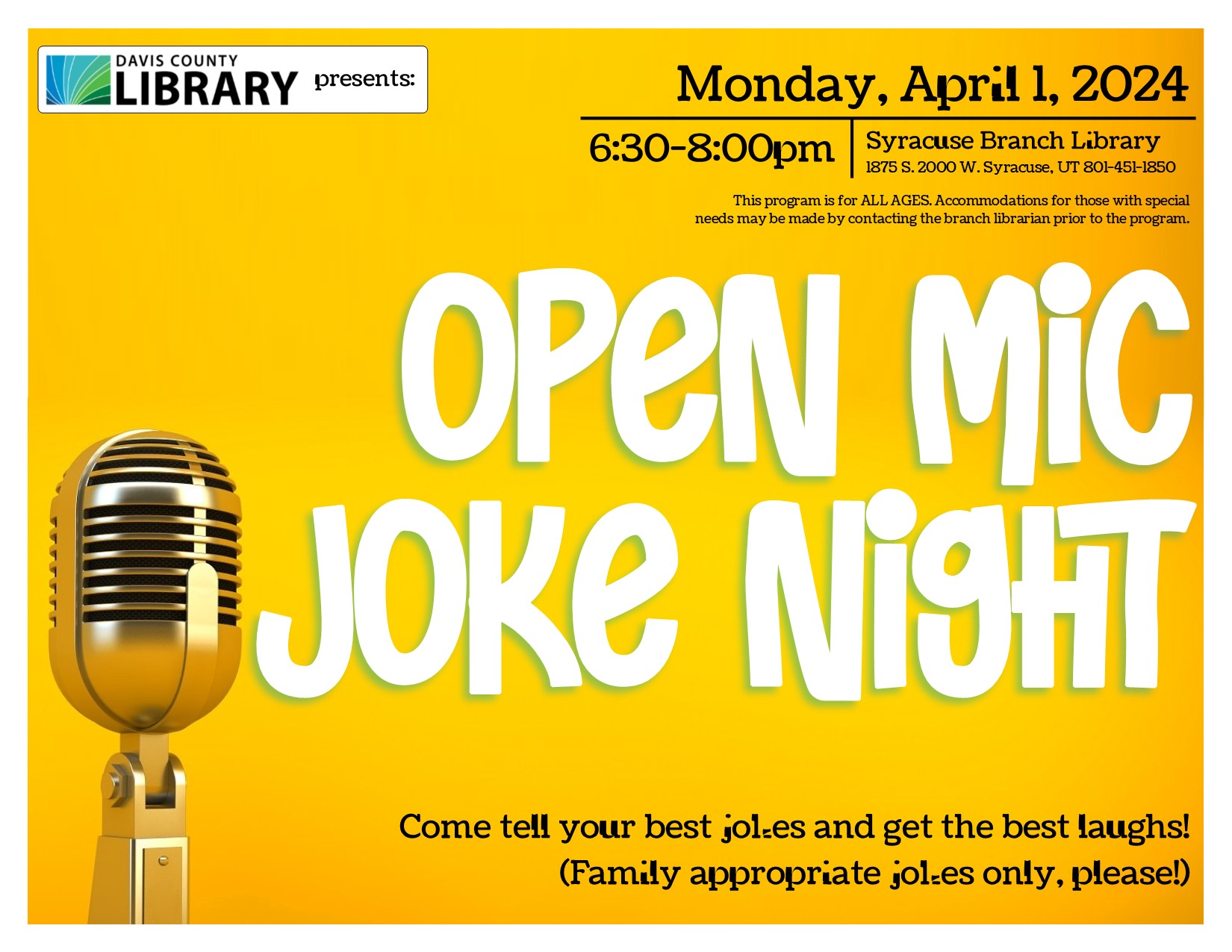 Open Mic Joke Night! Come tell your best jokes and get the best laughs! (Family appropriate jokes only, please!)