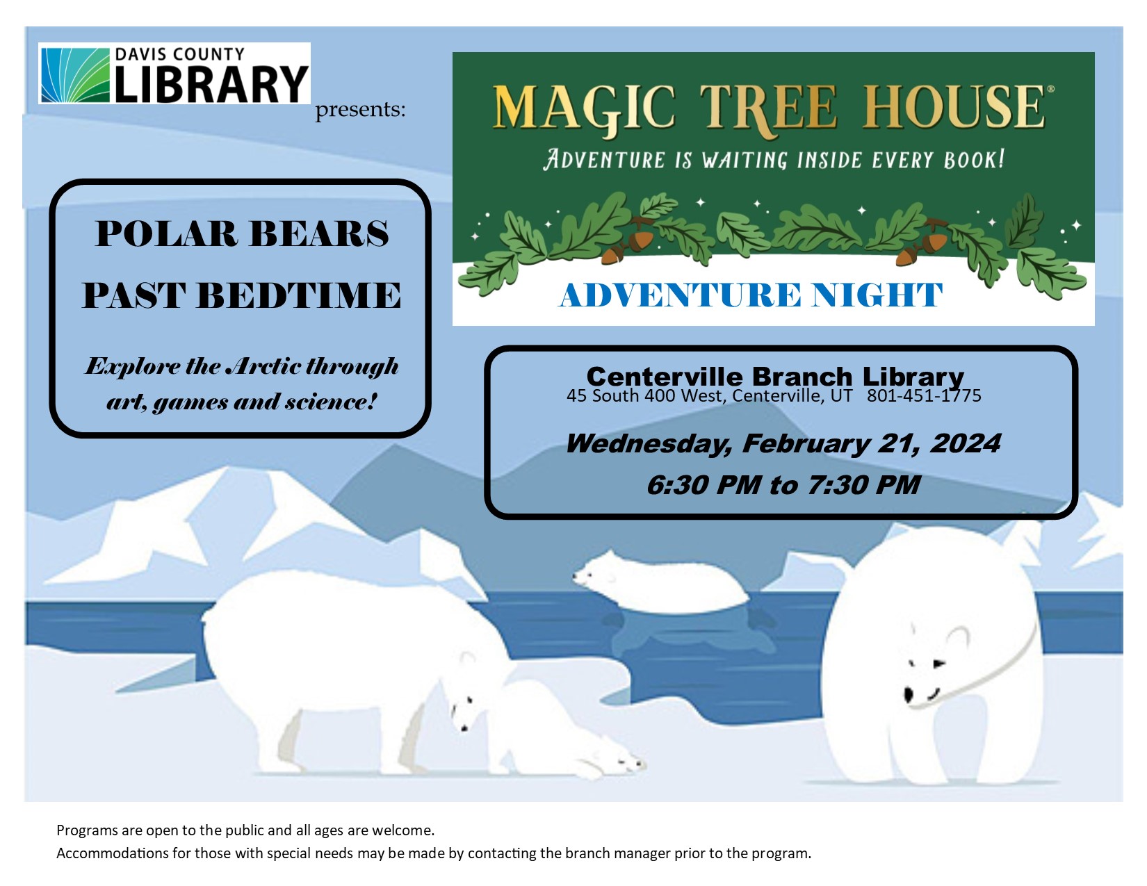 Explore the Arctic at a Magic Treehouse Adventure night with games, science experiments and art. 