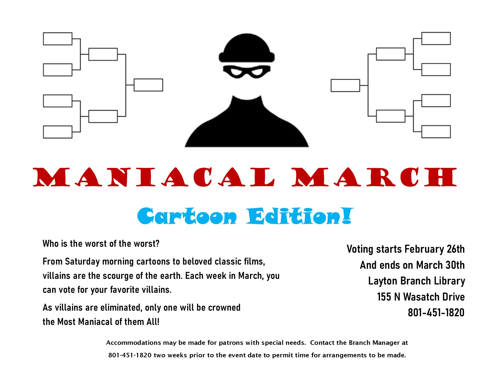 Maniacal March- Vote for your favorite villain from Feb 26 to March 30 at Layton Branch
