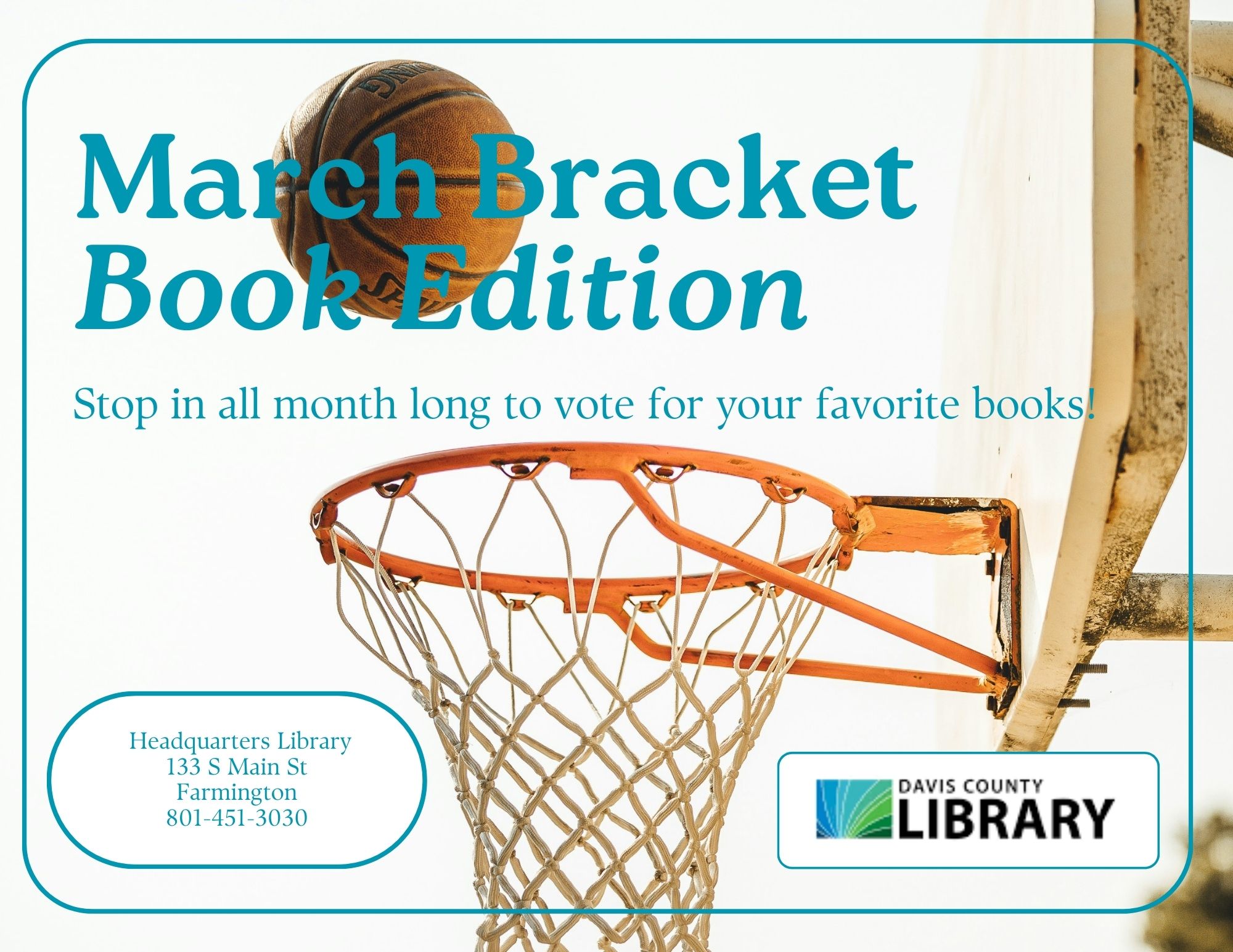 March Bracket Flyer- Stop in all month long to vote for your favorite books