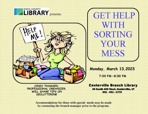 Decluttering tips from a professional organizer, March 13 @ 7:00 pm at the Centerville Branch Library