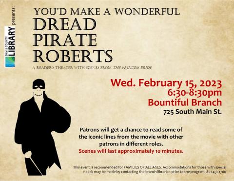 You'd make a Wonderful Dread Pirate Roberts Reader's Theatre