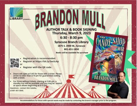 Brandon Mull @ the Syracuse Branch, March 9 at 6:30 pm. Registration recommended at https://bit.ly/3xeScAp 