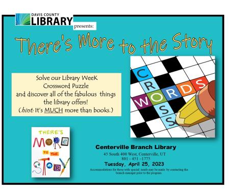 Join us to solve a Library Week Crossword Puzzle and learn about what  the library has to offer (besides books)!