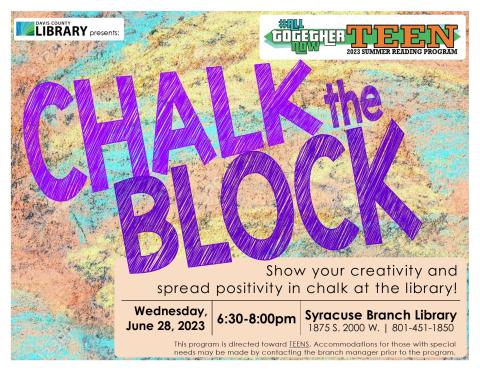 Chalk the Block: Show your creativity and spread positivity in chalk at the library!