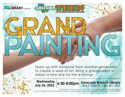 GrandPainting; Team up with someone from another generation to create a work of art. Bring a grandparent or adopt a new one for the evening!