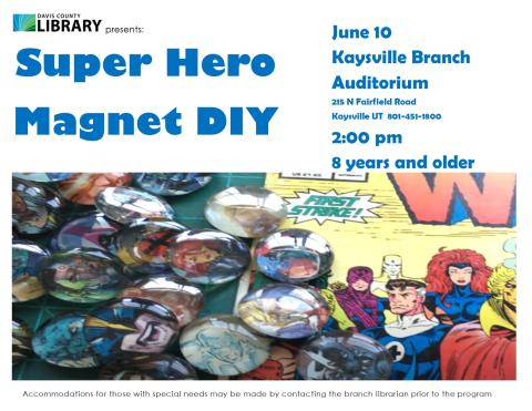 Super Hero Magnet June 10 2023  2:30 pm