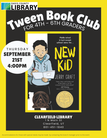 Tween Book Club - Sept 21 @ 4:00 pm - Clearfield Branch - cover of book for the month is New Kid by Jerry Craft