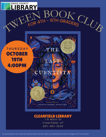 Tween Book Club For 4th - 6th Graders. October 19th, 4:00pm. The Last Cuentista by Donna Barba Higuera. Newbery Award Winner. Coretta Scott King Award Winner.