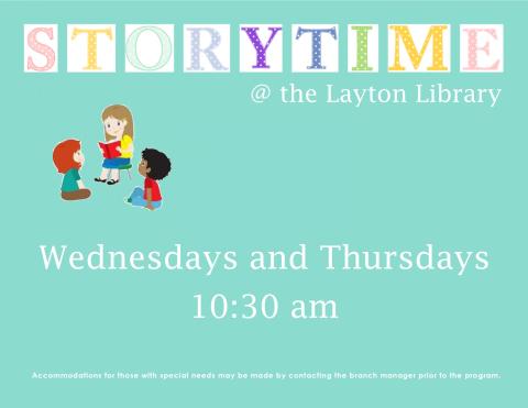 Storytime - Wednesday and Thursday at 10:30 am.