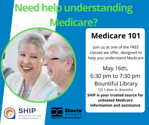 Medicare Workshop, May 16, 2024 at the Bountiful Branch Library at 6:30