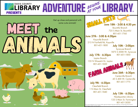 Davis County Library Summer Reading - Meet the Animals- Beginning June 18. Call your local library for date and time information.