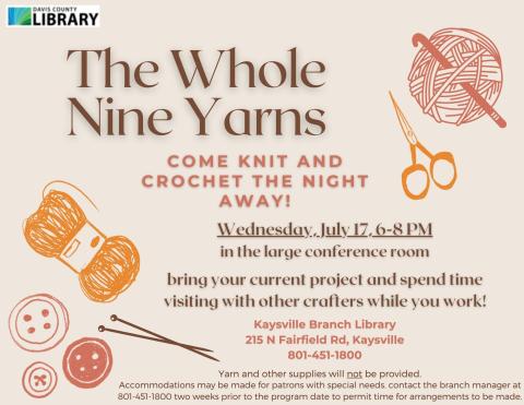 The Whole Nine Yarns Crochet/Knitting Night July 17, 2023 from 6-8 pm