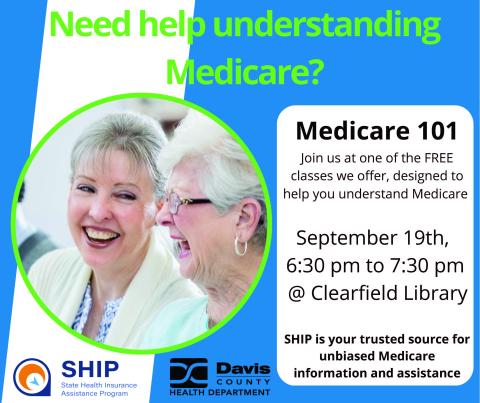 Medicare Workshop,September 19 at 6:30 pm at the Clearfield Branch Library (1 North Main St, Clearfield)