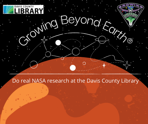 Picture of Mars against a backdrop of space with text Davis County Library Growing beyond earth