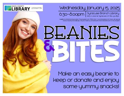 Beyond Books Teen: Beanies & Bites. Make an easy beanie to keep or donate and enjoy some yummy snacks!