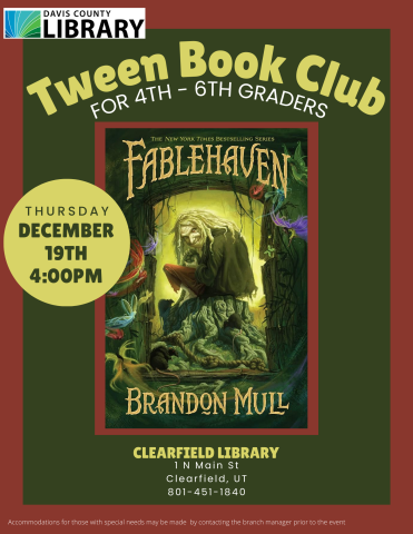 Tween Book Club For 4th - 6th Graders. December 19th, 4:00pm. Fablehaven by Brandon Mull.