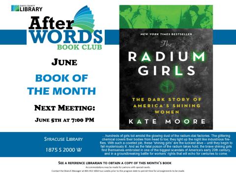 After Words Book Club @ 7pm, June 5th, 2025  The Radium Girls by Kate Moore