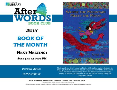 After Words Book Club @ 7pm, July 3rd, 2025  Where the Mountain Meets the Moon by Grace Lin