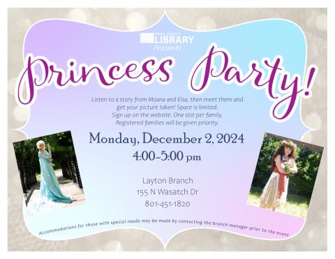 Princess Party Monday, December 2 4-5 pm. Please Register for event