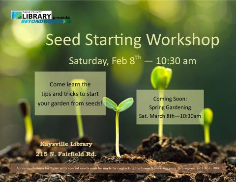 flier for Seed Starting Workshop on Saturday, Feb 8th.