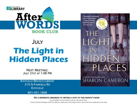 We will be discussing The Light in Hidden Places on July 31st.