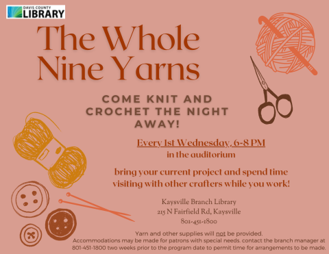 Whole Nine Yarns Knitting/Crochet Night, first Wednesday of the month from 6-8.