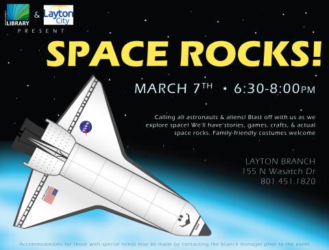 Space Rocks! will take place on Friday, March 7th, 6:30-8:00pm.