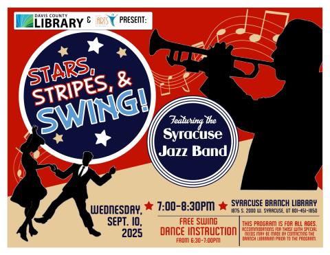 Stars, Stripes & Swing! Come dance and enjoy music from the 1940s and 50s by the Syracuse Jazz Band from 7:00-8:30pm. Free dance instruction from 6:30-7:00pm!
