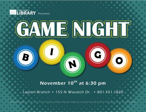 Family Bingo night at the Layton Library. November 10th at 6:30 pm.