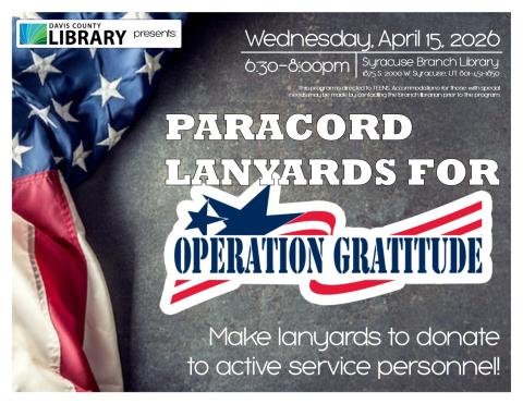 Beyond Books Teen: Paracord Lanyards for Operation Gratitude. Make paracord lanyards to donate to active service personnel.