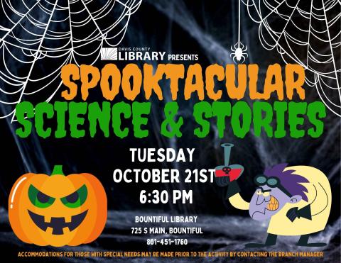 flier advertising Spooktacular Science and Stories at the Bountiful Library in Bountiful, Utah.