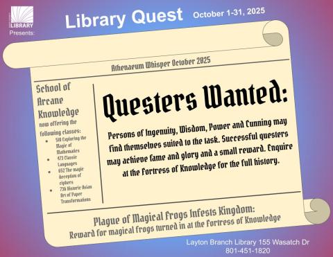 Main text reads: Questers Wanted: Persons of Ingenuity, Wisdom, Power and Cunning may find themselves suited to the task. Successful questers may achieve fame and glory and a small reward. Enquire at the Fortress of Knowledge for the full history. A Sidebar reads: School of Arcane Knowledge  now offering the following classes:  510 Exploring the Magic of Mathematics 473 Classic Languages 652 The magic deception of ciphers 736 Historic Asian Art of Paper Transformations