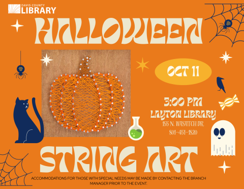 Create a Halloween string art decoration at the Layton library. October 11th at 3:00 pm.