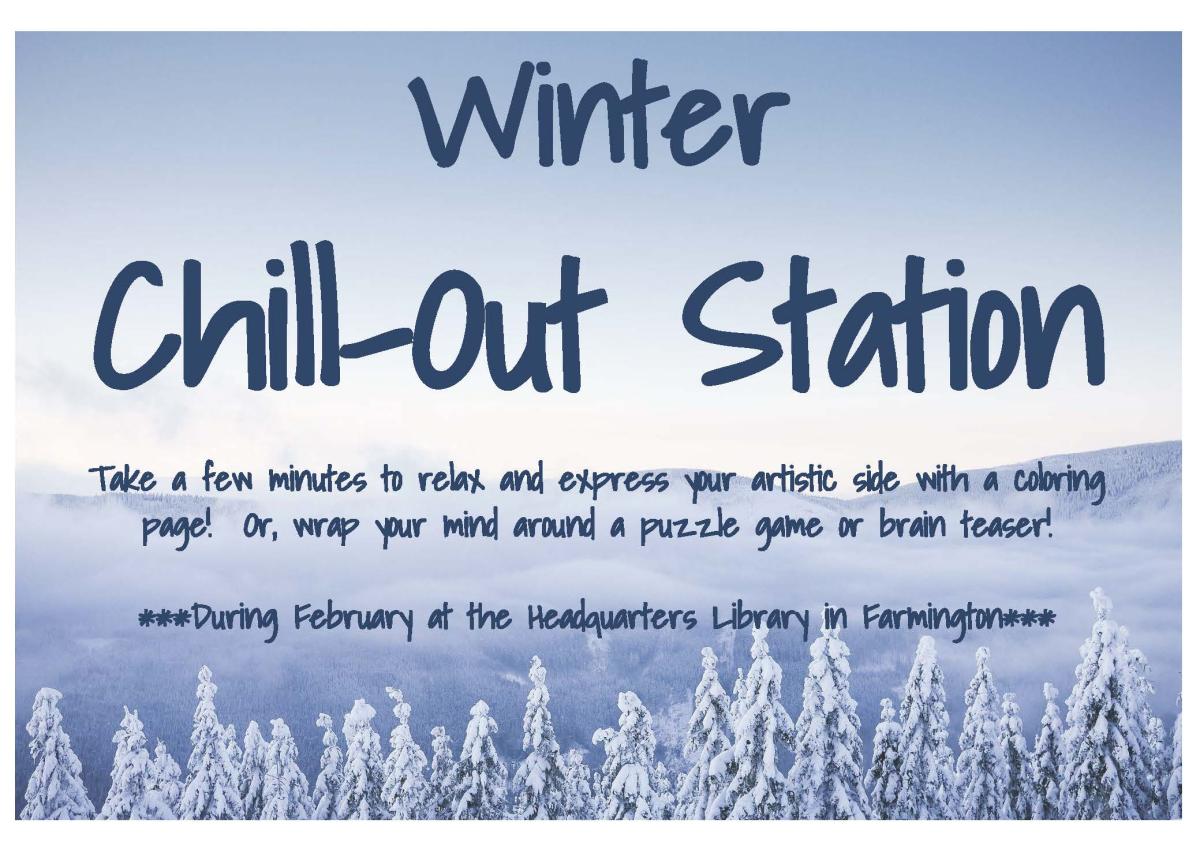 Chill Out at the Headquarters Library during February with games, puzzles, and brainteasers!