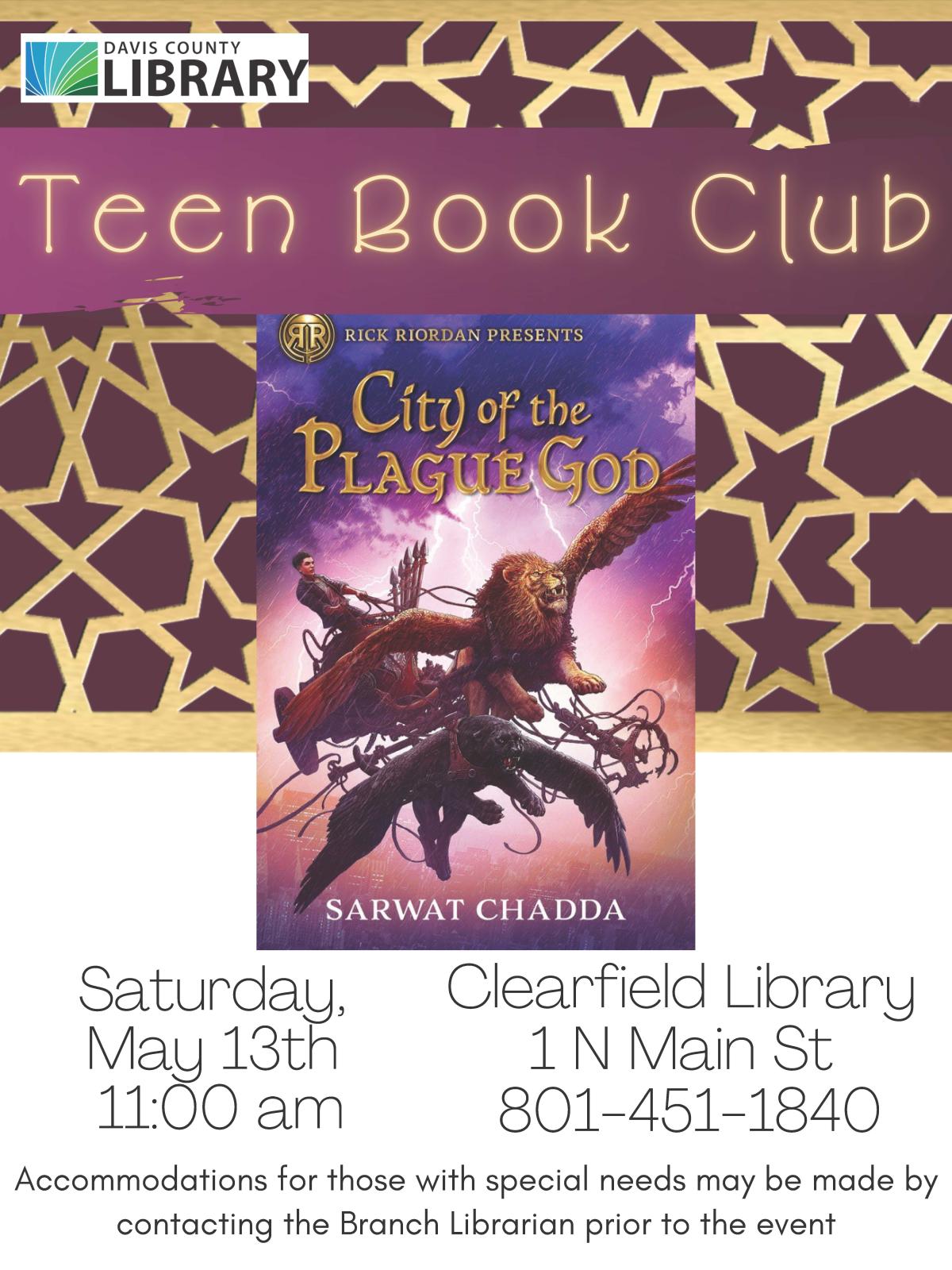 Teen Book Club at the Clearfield Branch (1 North Main St, Clearfield).  May's selection is City of the Plague God by Sarwat Chadda.  Saturday, May 11 @  11 am.