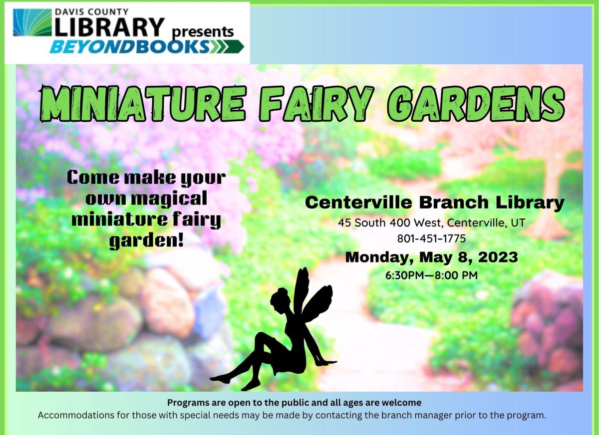 Miniature Fairy Gardens! Monday May 8th @ 6:30 pm at the Centerville Branch Library