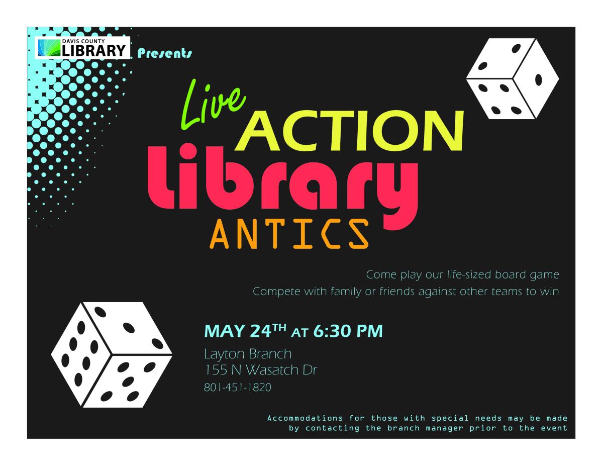 Live Library Antics will be May 24 at 6:30pm at the Layton Branch