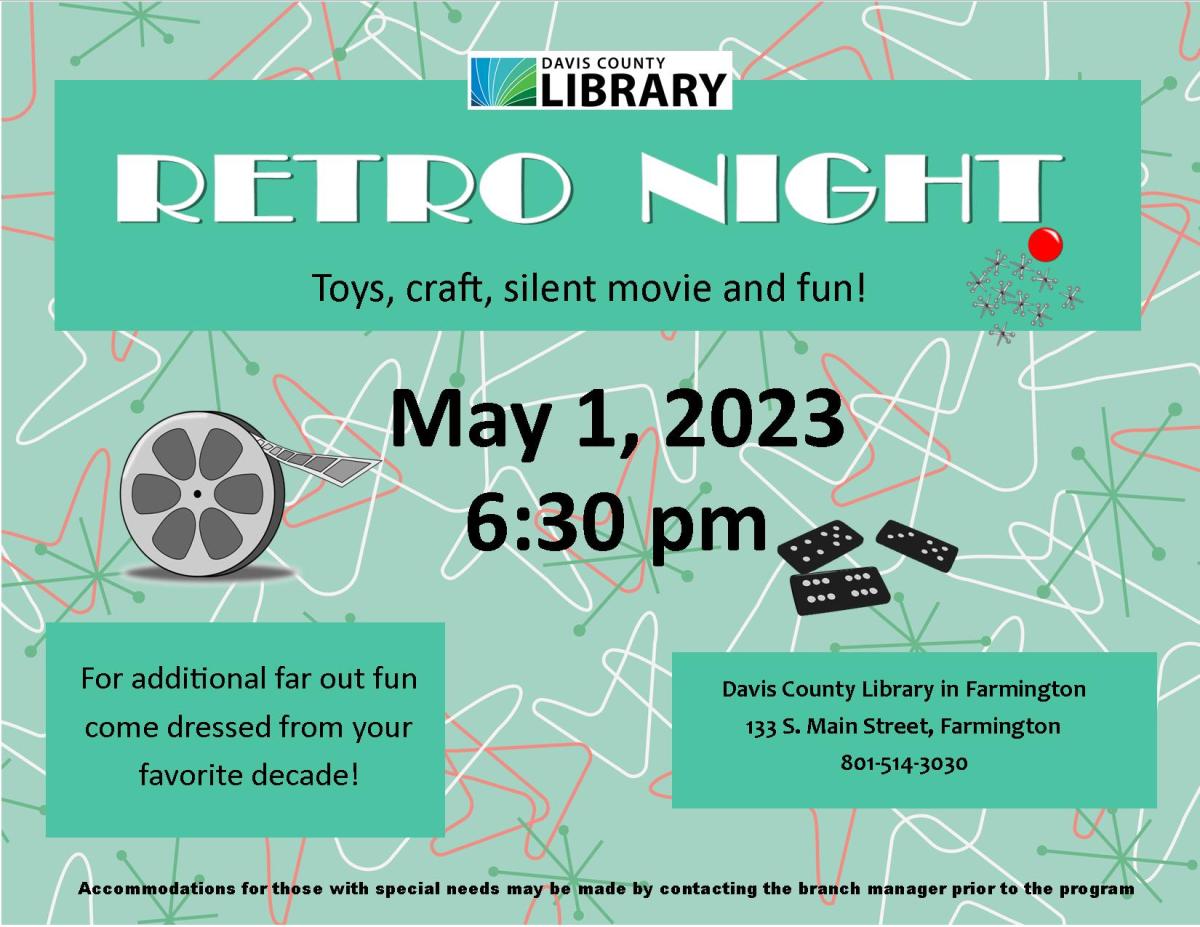 Retro Night! Toys, craft, silent movie and fun!  Come dressed from your favorite decade.