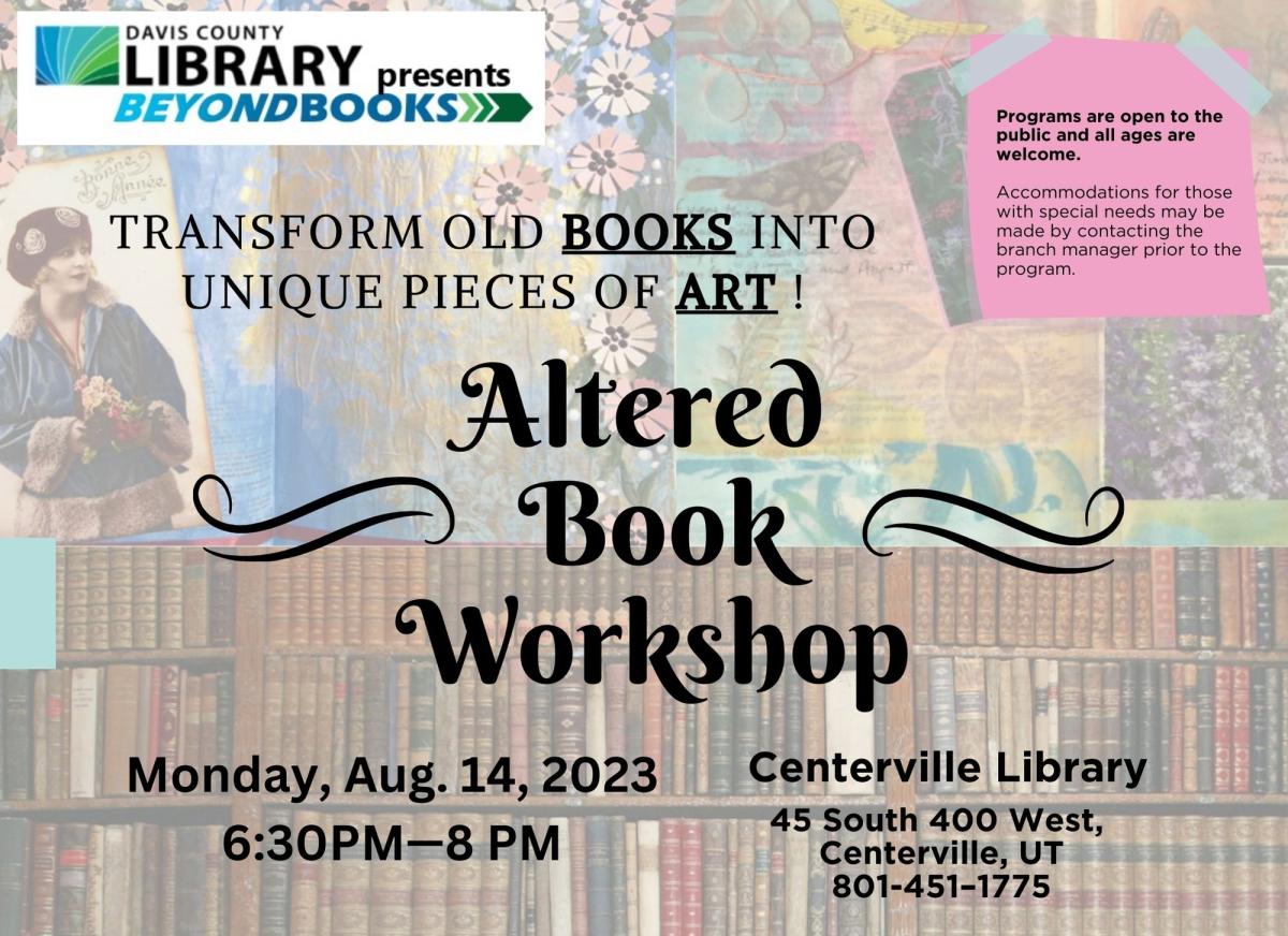 Altered Books Workshop - Monday August 14 at Centerville Library