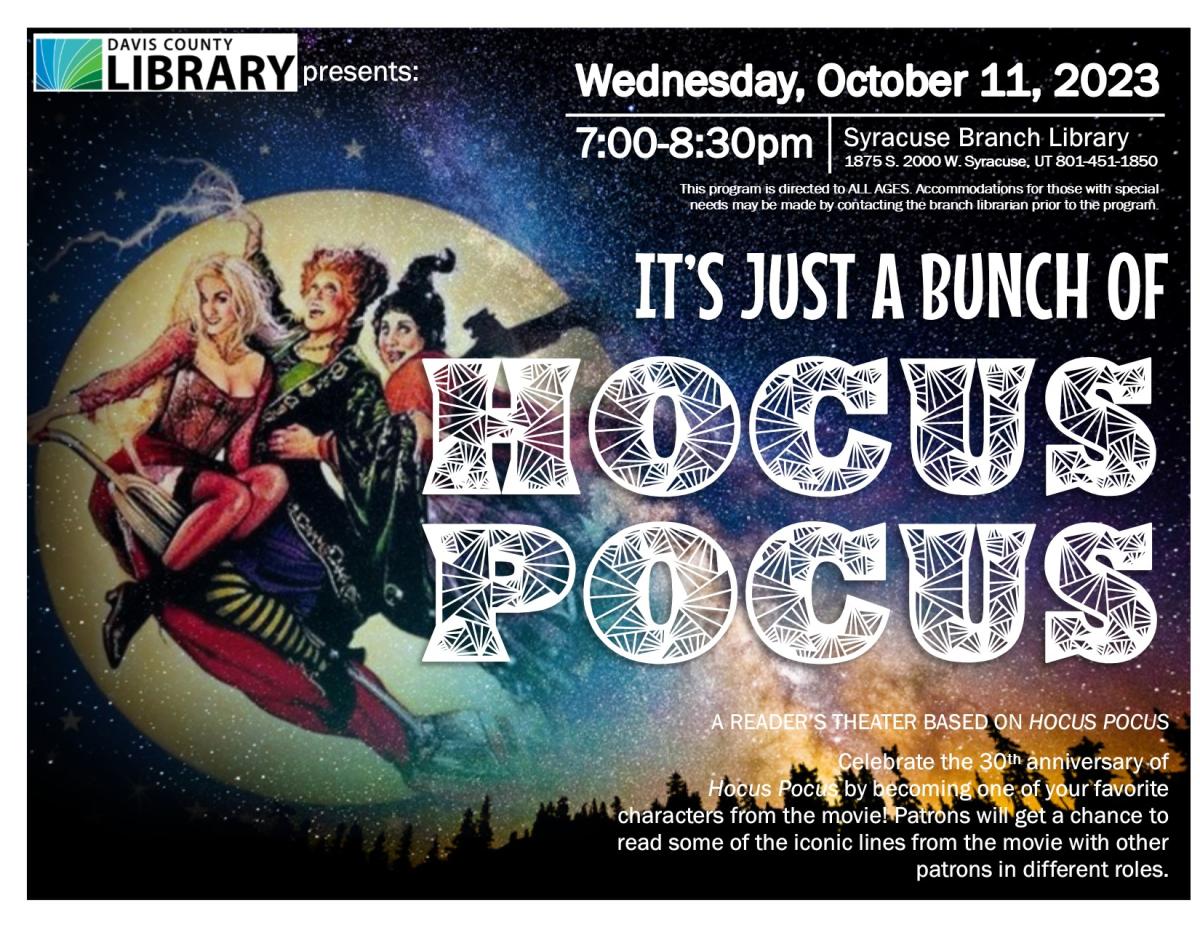 Celebrate the 30th anniversary of  Hocus Pocus by becoming one of your favorite characters from the movie! Patrons will get a chance to read some of the iconic lines from the movie with other patrons in different roles.