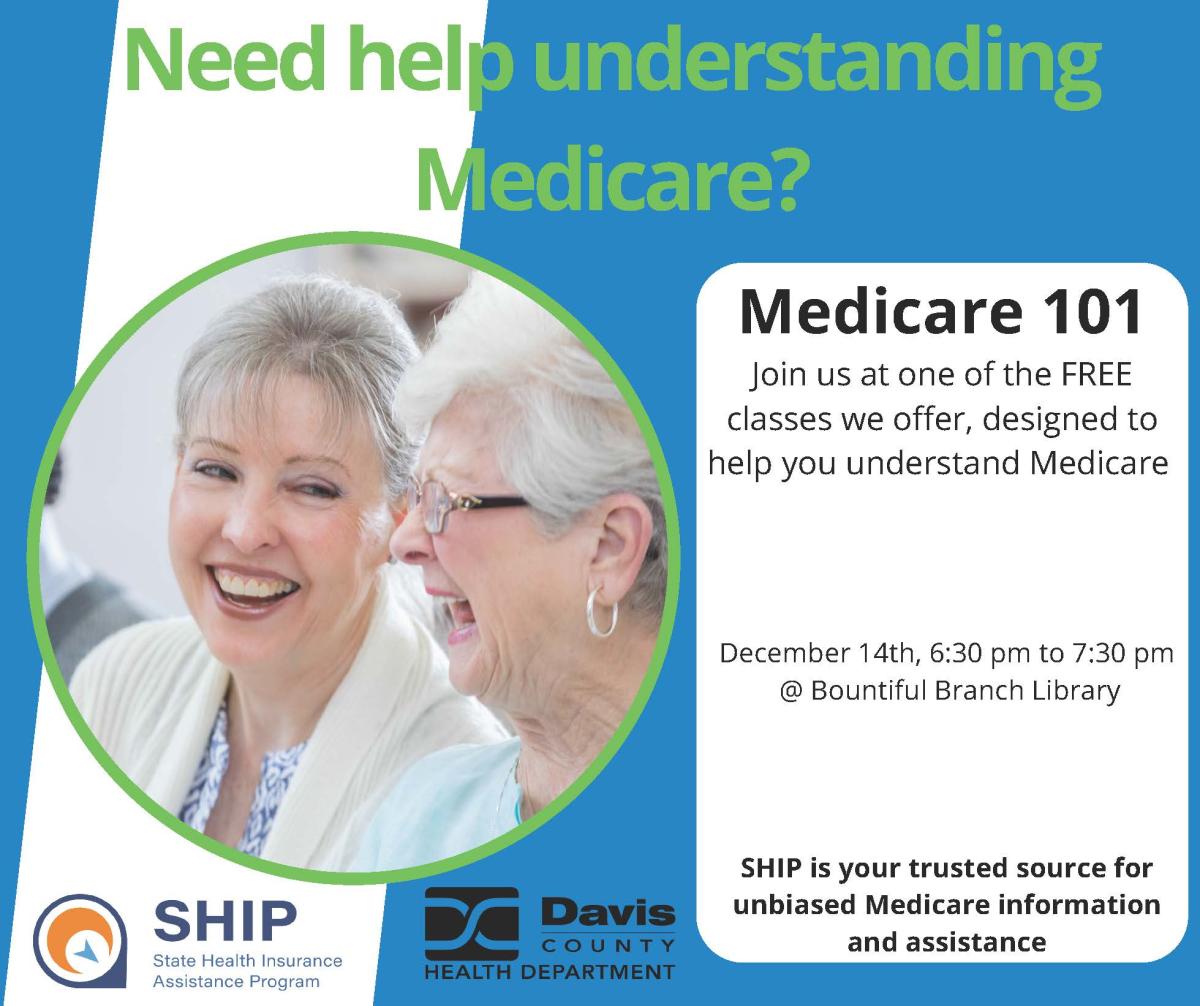 Medicare Workshop Dec. 14 at 6:30 pm at the Bountiful Branch Library