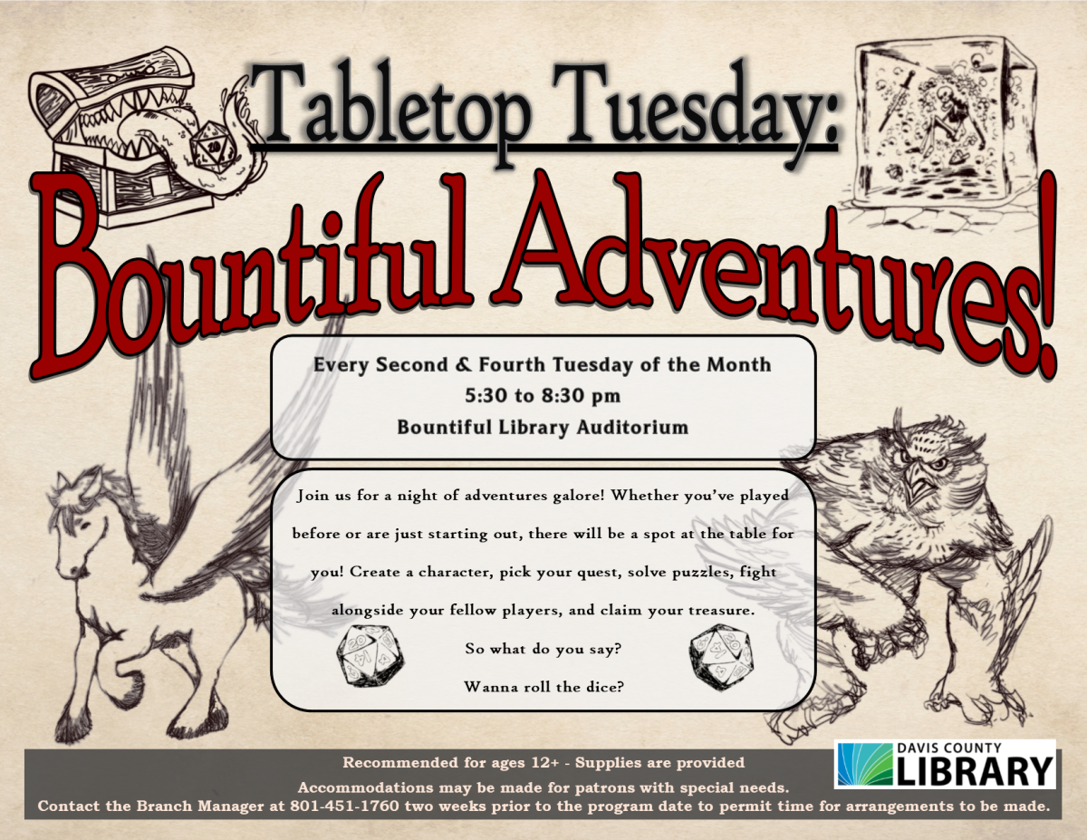 Tabletop Tuesdays: Bountiful Adventures! Every Second and Fourth Tuesday at 5:30 at the Bountiful Library