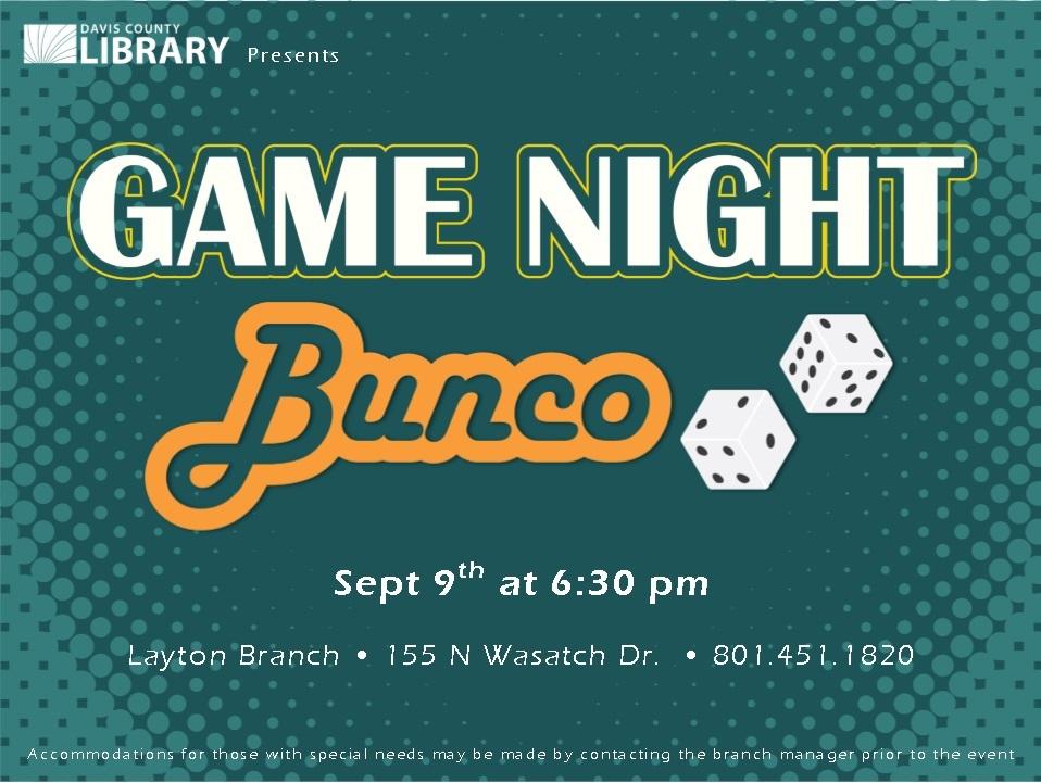 Bunco dice game at the Layton Library on Sept 9th at 6:30pm.