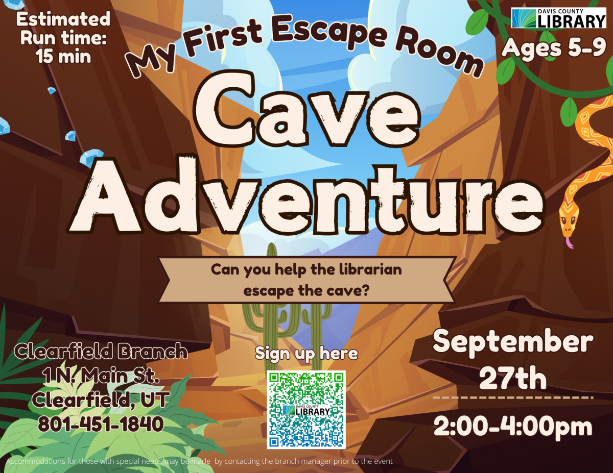 My First Escape Room: Cave Adventure. Can you help the librarian escape the cave? September 27th. 2:00-4:00pm. Clearfield Branch. 1 North Main Street Clearfield, Utah. 801-451-1840. Estimated Run Time: 15 minutes. Ages 5-9. Accommodations for those with special needs may be made by contacting the branch manager prior to the event.  QR code to sign up