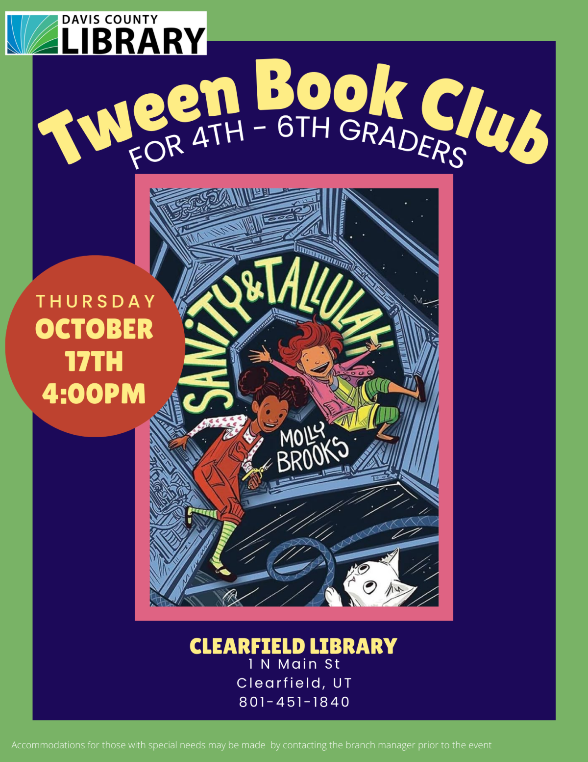 Tween Book Club For 4th - 6th Graders. October 17th, 4:00pm. Sanity and Tallulah by Molly Brooks.