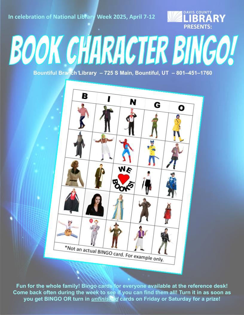 Book Character BINGO flyer. April 7-12, 2025 at the Bountiful Library.