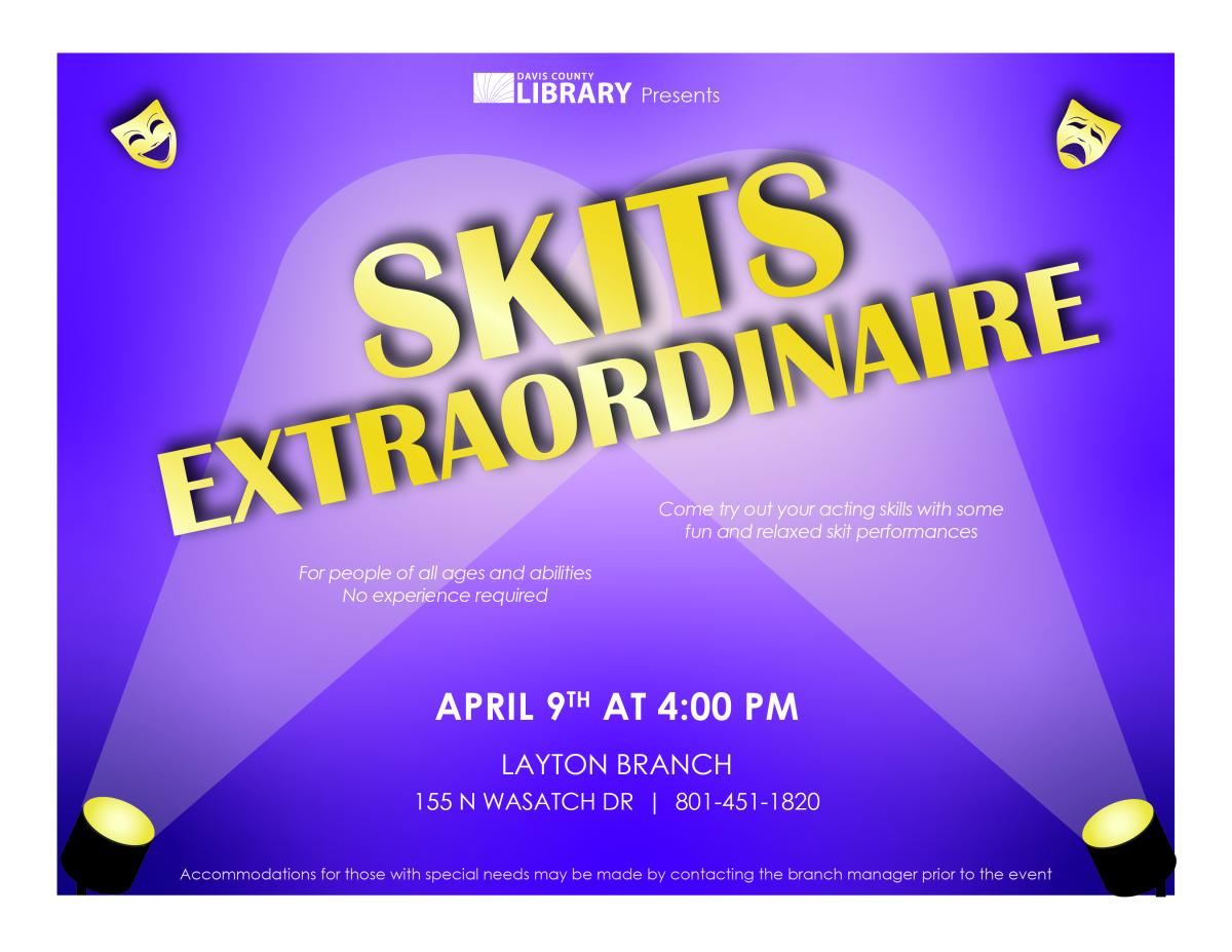 Skits Extraordinaire - April 9 @ 4:00 at the LYN Branch