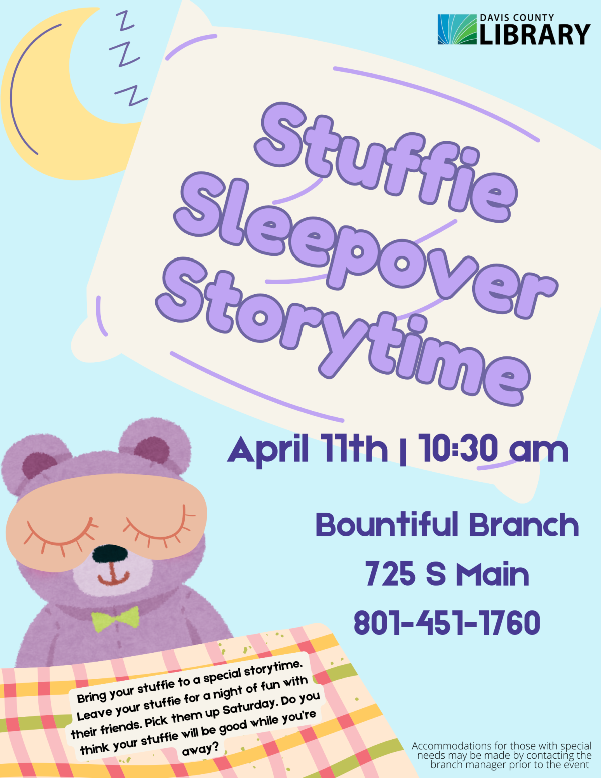 Stuffie Sleepover Storytime flyer. April 11 @ 10:30 AM at the Bountiful Library.