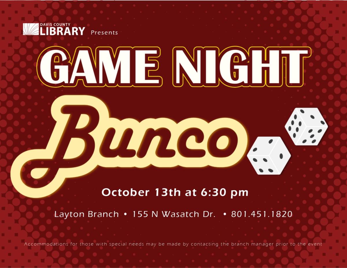Bunco dice game at the Layton Library on October 13th at 6:30pm.